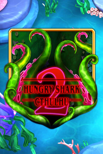 Демо версия игры Hungry Shark Cthulhu | VAVADA BY 