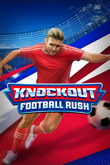 Демо версия игры Knockout Football Rush | VAVADA BY 