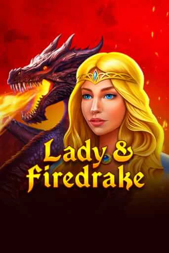 Демо версия игры Lady & Firedrake | VAVADA BY 