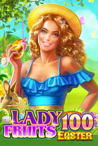 Демо версия игры Lady Fruits Easter 100 | VAVADA BY 