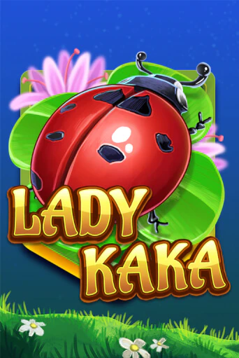 Демо версия игры Lady KAKA | VAVADA BY 