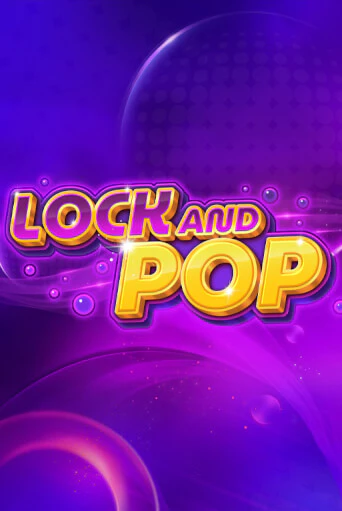 Демо версия игры Lock and Pop | VAVADA BY 