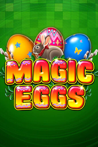 Демо версия игры Magic Eggs | VAVADA BY 