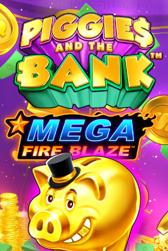 Демо версия игры Mega Fire Blaze: Piggies and the Bank | VAVADA BY 