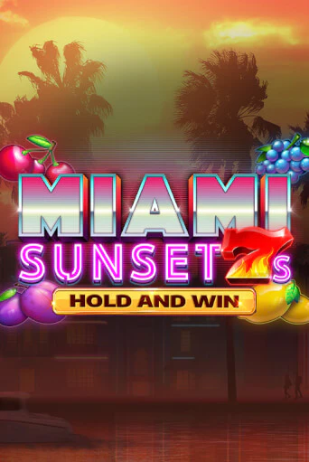 Демо версия игры Miami Sunset 7s Hold and Win | VAVADA BY 