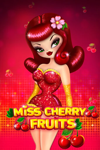 Демо версия игры Miss Cherry Fruits | VAVADA BY 