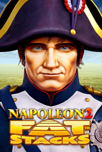 Демо версия игры Napoleon 2 FatStacks | VAVADA BY 