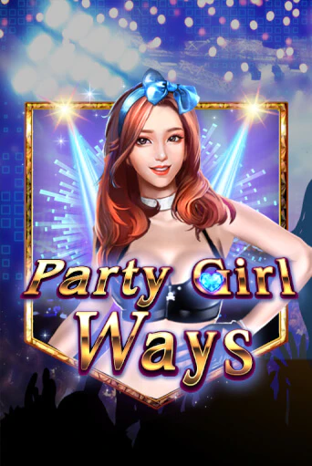 Демо версия игры Party Girl Ways | VAVADA BY 