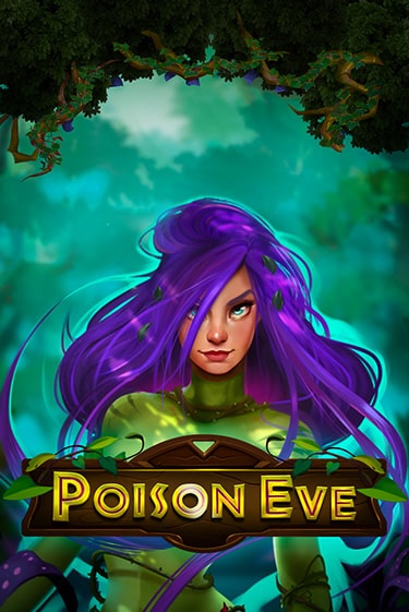 Демо версия игры Poison Eve | VAVADA BY 