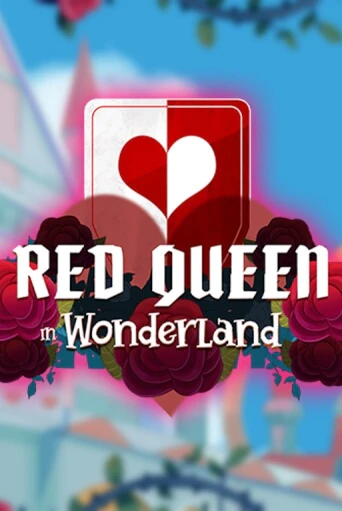 Демо версия игры Red Queen in Wonderland | VAVADA BY 