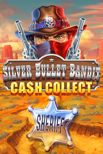 Демо версия игры Silver Bullet Bandit: Cash Collect | VAVADA BY 