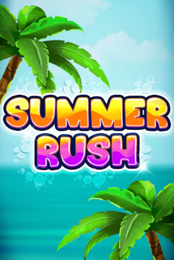 Демо версия игры Summer Rush | VAVADA BY 