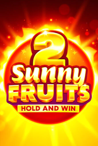 Демо версия игры Sunny Fruits 2: Hold and Win | VAVADA BY 