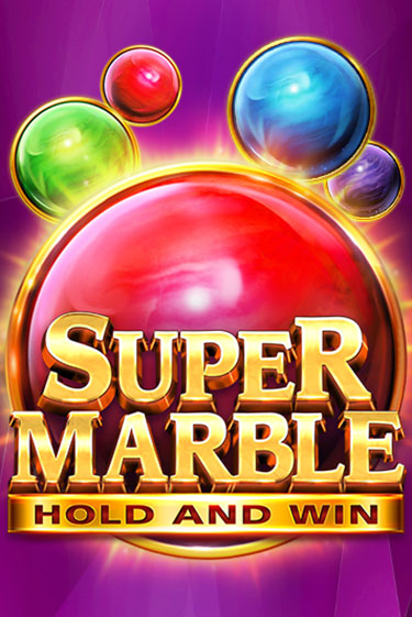 Демо версия игры Super Marble: Hold and Win | VAVADA BY 