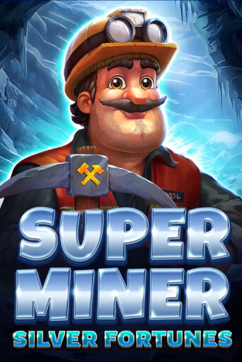 Демо версия игры Super Miner - Silver Fortunes | VAVADA BY 