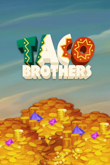 Демо версия игры Taco Brothers | VAVADA BY 