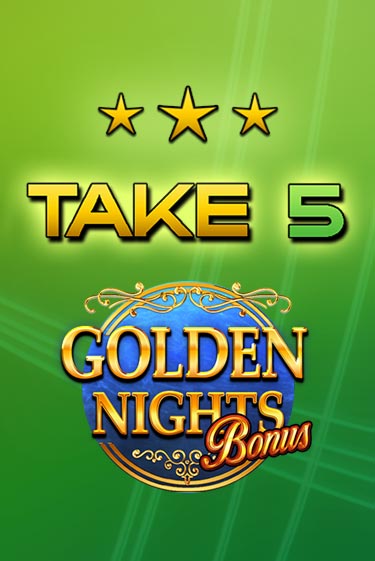 Демо версия игры Take 5 Golden Nights | VAVADA BY 