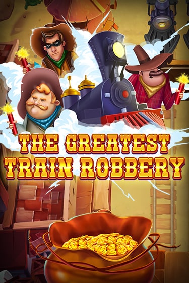 Демо версия игры The Greatest Train Robbery | VAVADA BY 