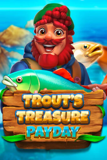 Демо версия игры Trout's Treasure - Payday | VAVADA BY 