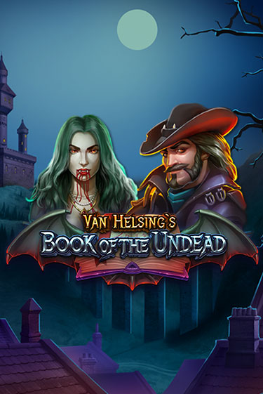 Демо версия игры Van Helsing's Book of the Undead | VAVADA BY 