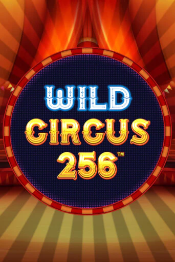 Демо версия игры Wild Circus 256 | VAVADA BY 