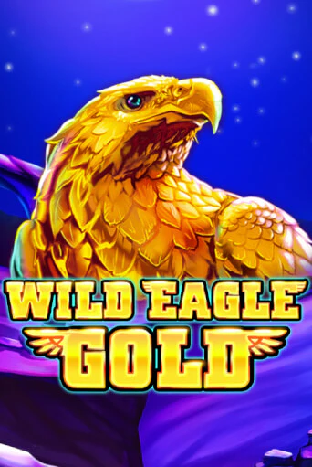 Демо версия игры Wild Eagle Gold | VAVADA BY 