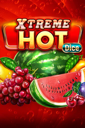 Демо версия игры Xtreme Hot Dice | VAVADA BY 