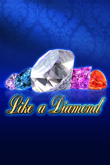 Демо версия игры Like A Diamond | VAVADA BY 