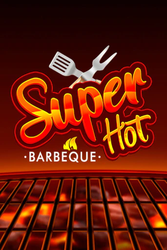 Демо версия игры Super Hot BBQ 50 | VAVADA BY 