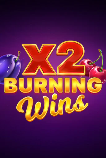 Демо версия игры Burning Wins x2 | VAVADA BY 